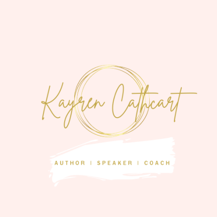 Kayren Cathcart Author | Speaker | Coach