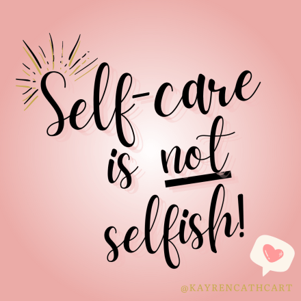 Self-care is NOT selfish